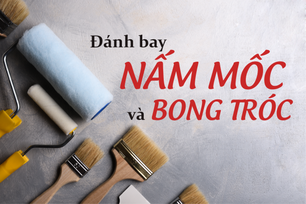 bat-ngo-cach-xu-ly-tuong-nha-bi-nam-moc-bong-troc-triet-de-va-lau-dai