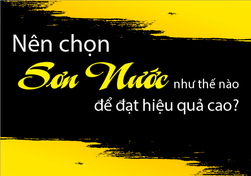 nen - chọn - son - nuoc - nhu - the - nao - de - dat - hieu - qua - cao